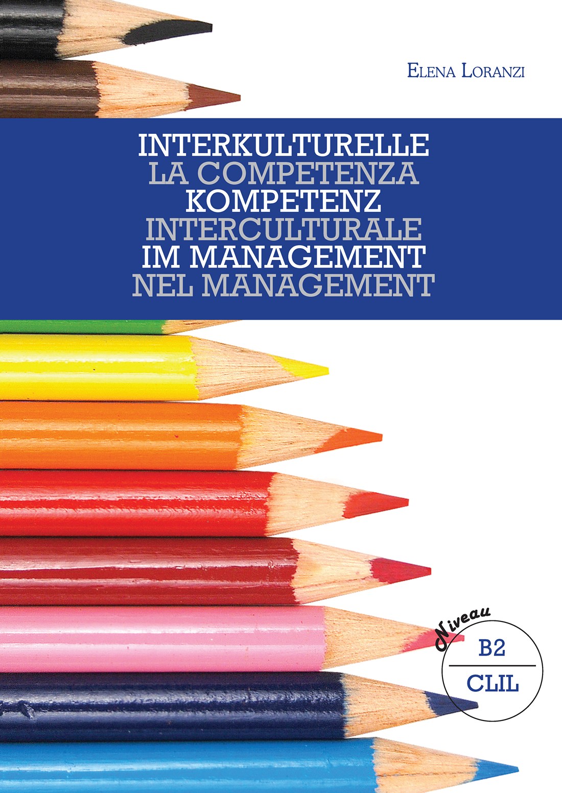 INTERKULTURELLE KOMPETENZ IN MANAGEMENT