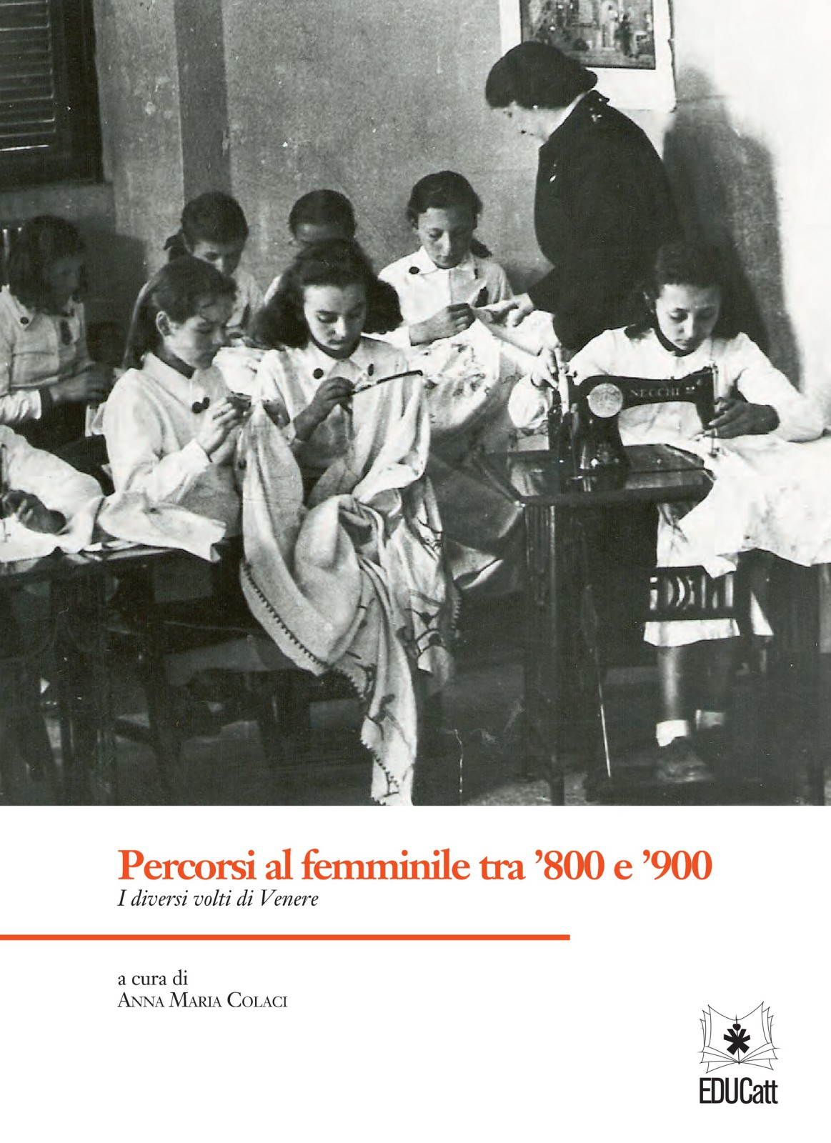 PERCORSI AL FEMMINILE TRA '800 E '900