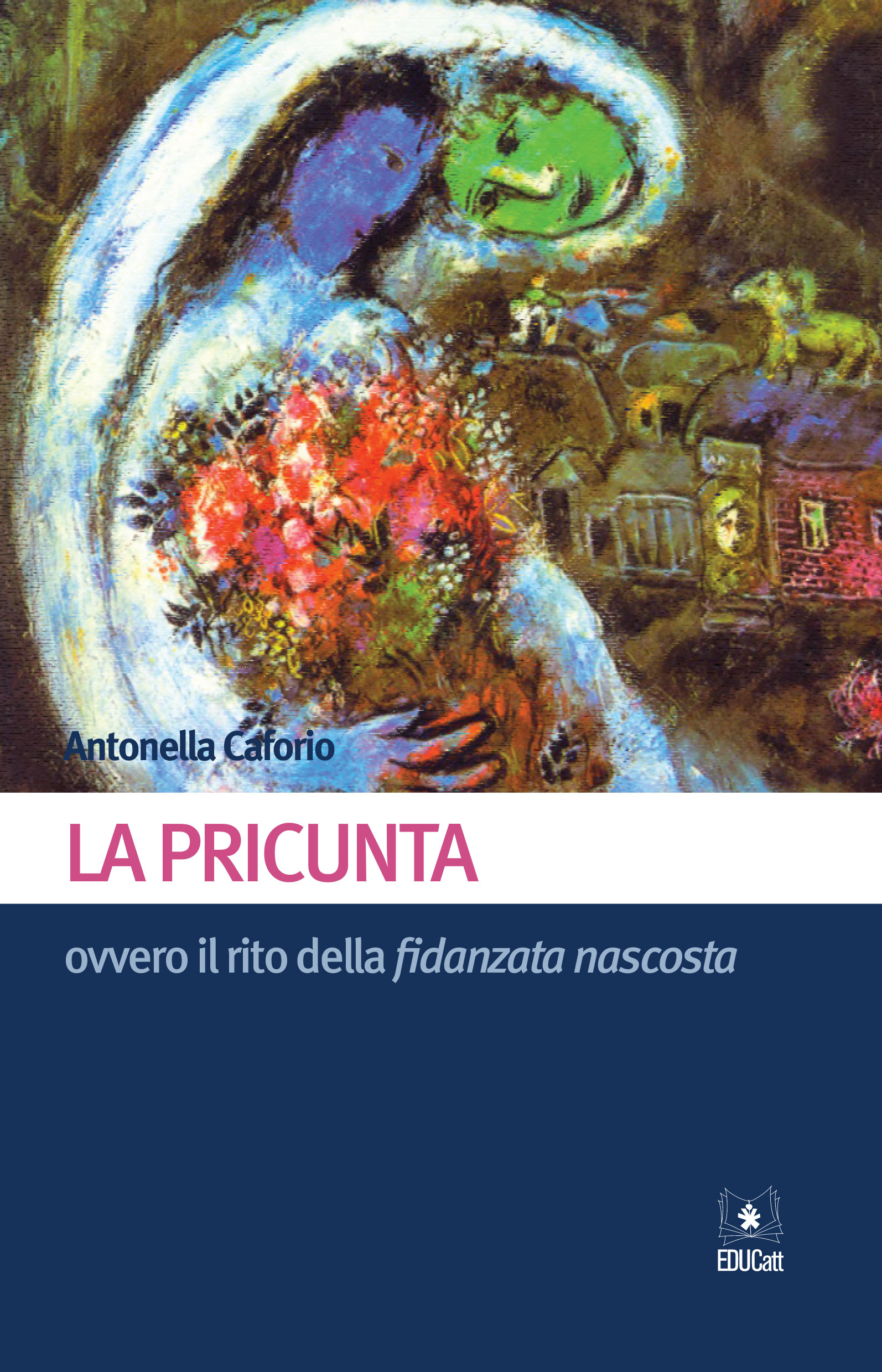 LA PRICUNTA OVVERO IL RITO DELLA FIDANZATA NASCOSTA