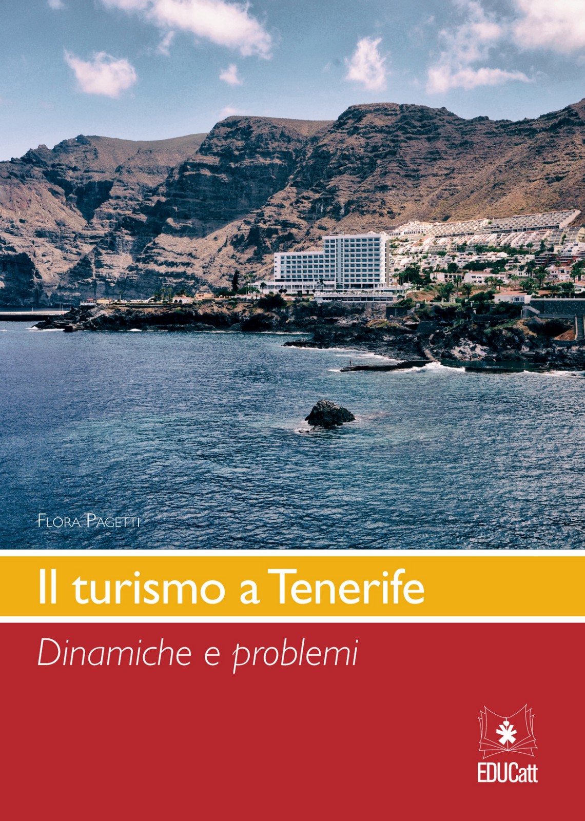 IL TURISMO A TENERIFE. DINAMICHE E PROBLEMI