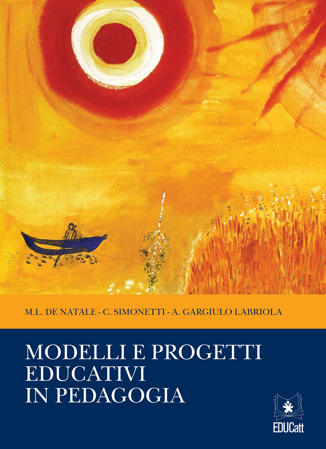 MODELLI E PROGETTI EDUCATIVI IN PEDAGOGIA