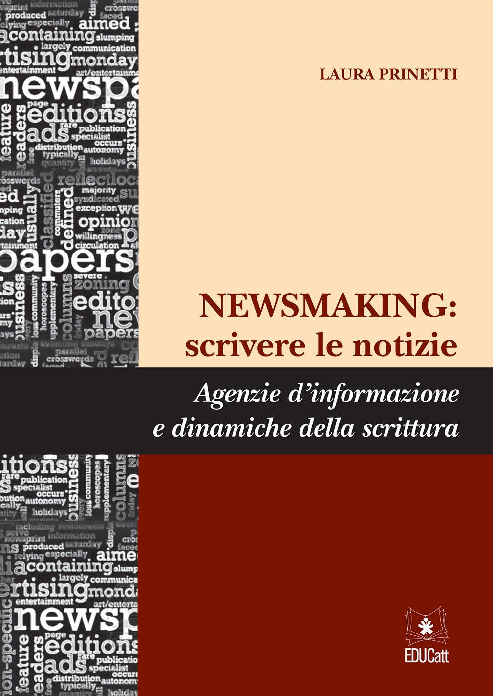 NEWSMAKING: SCRIVERE LE NOTIZIE