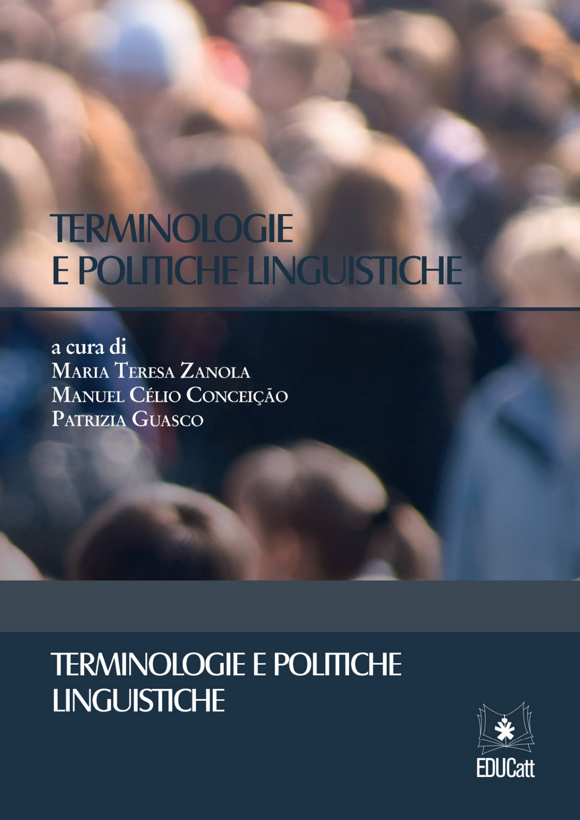 TERMINOLOGIE E POLITICHE LINGUISTICHE (GLI STUDI DELL'OTPL)