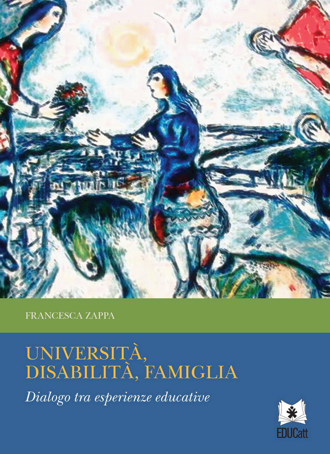 UNIVERSITA', DISABILITA', FAMIGLIA. DIALOGO TRA ESPERIENZE EDUCATIVE