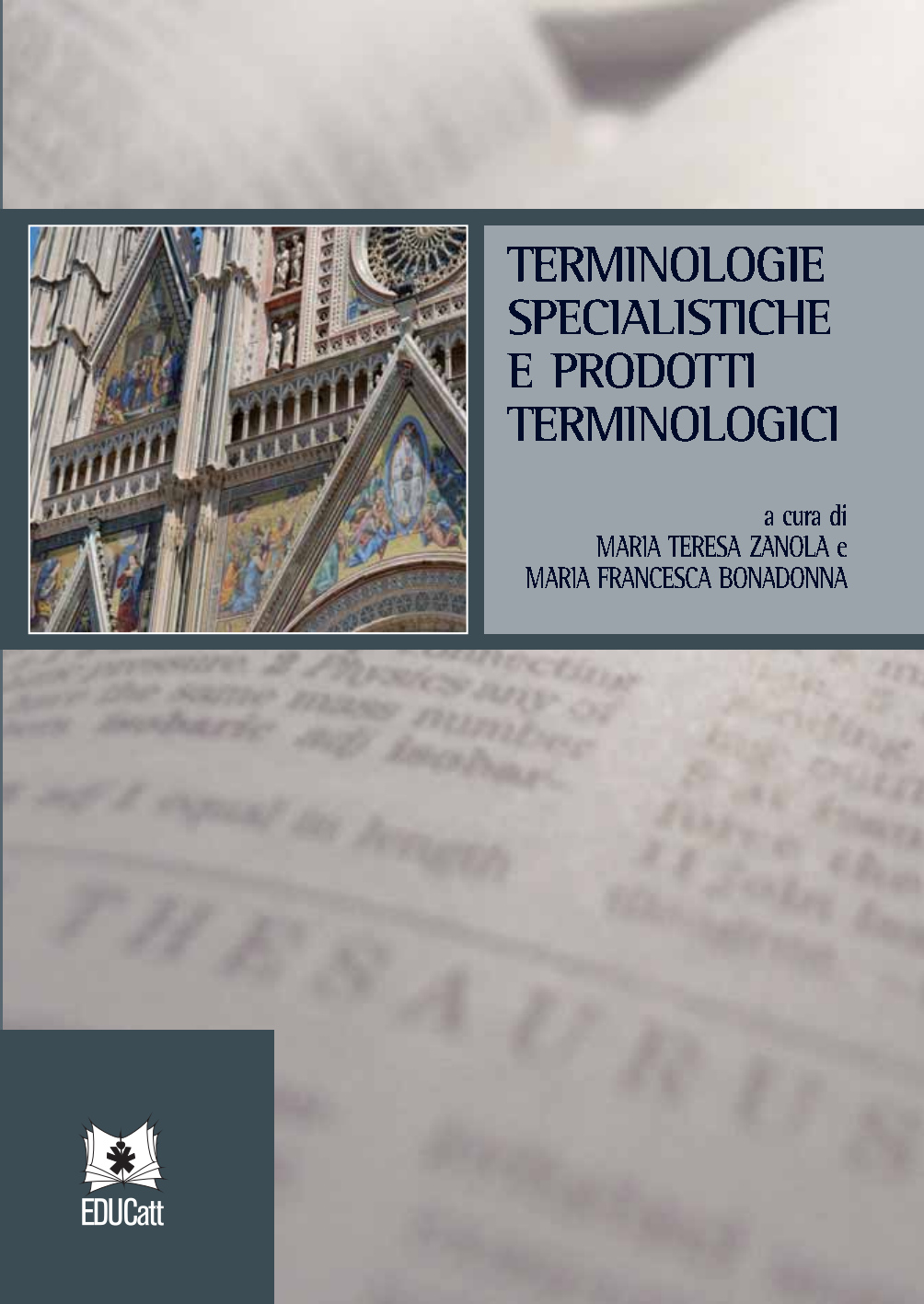 TERMINOLOGIE SPECIALISTICHE E PRODOTTI TERMINOLOGICI (GLI STUDI DELL'OTPL)