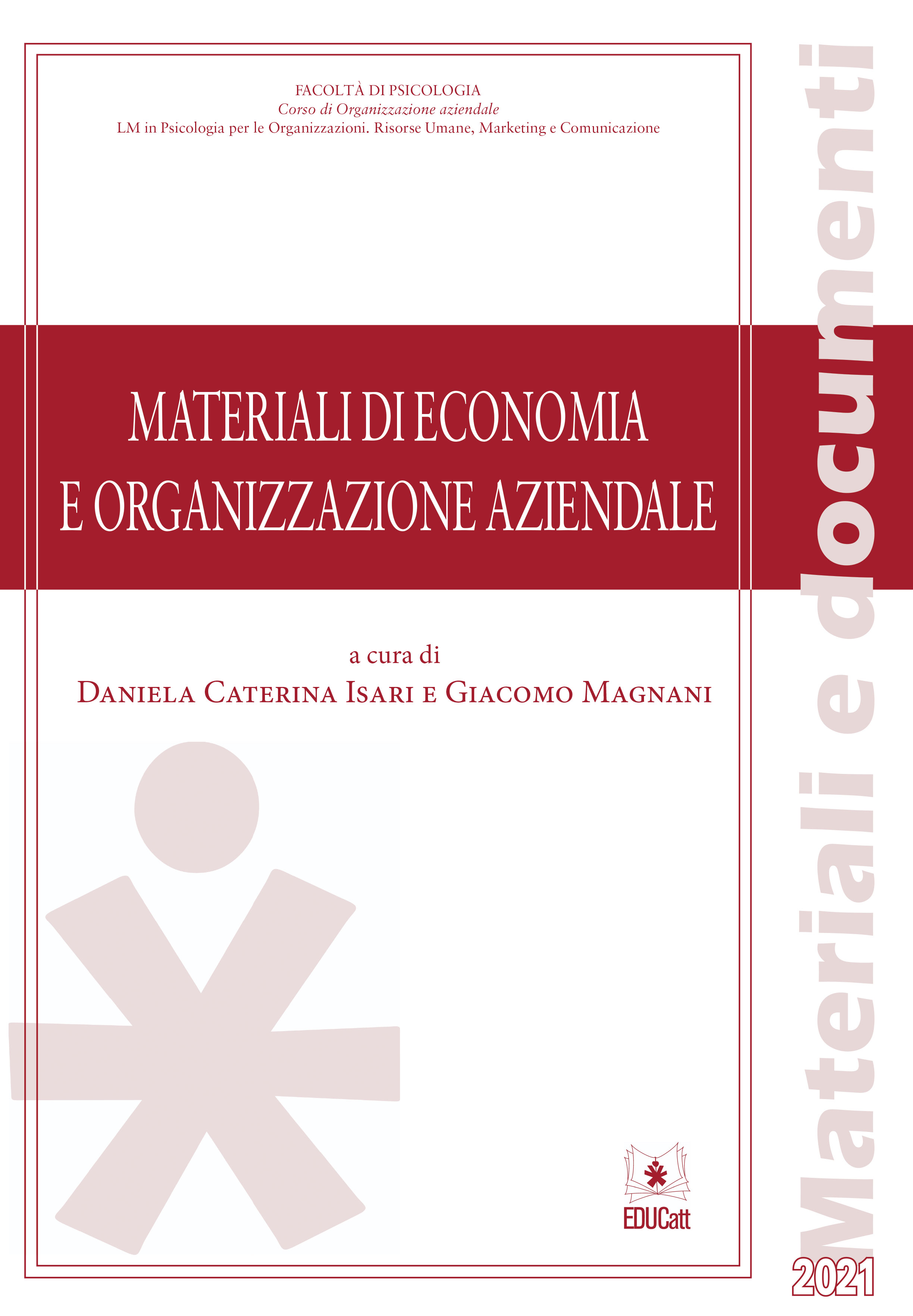 MATERIALI DI ECONOMIA E ORGANIZZAZIONE AZIENDALE