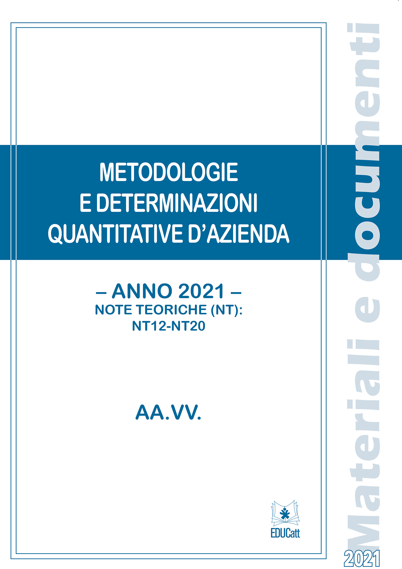 METODOLOGIE E DETERMINAZIONI QUANTITATIVE D'AZIENDA (2021). NT 12 - 20