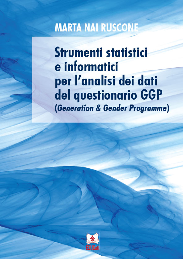 STRUMENTI STATISTICI E INFORMATICI PER L'ANALISI DEI DATI DEL QUESTIONARIO GGP