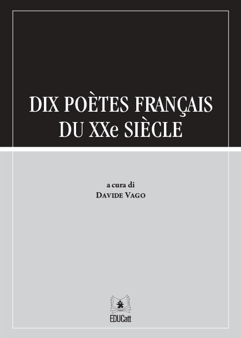 DIX POETES FRANCAIS DU XXE SIECLE