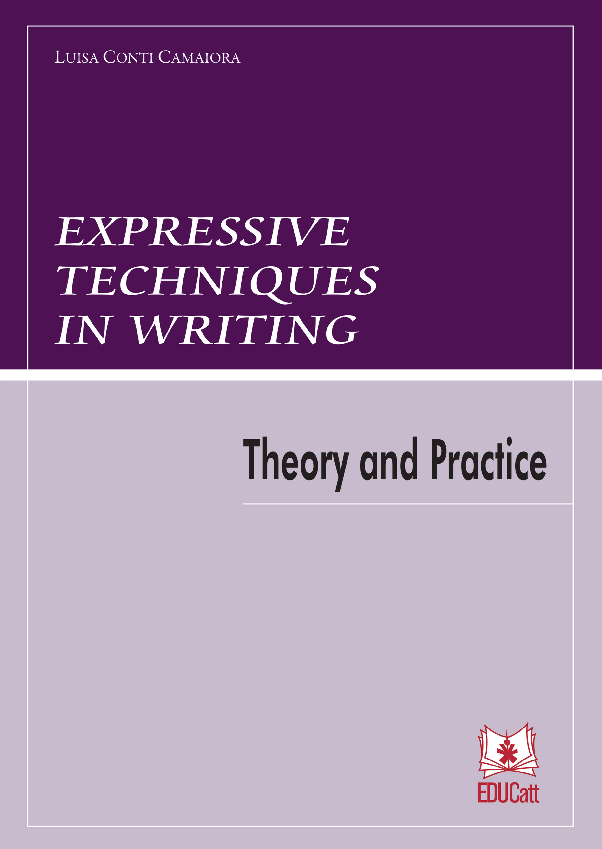 EXPRESSIVE TECHNIQUES IN WRITING. THEORY AND PRACTICE