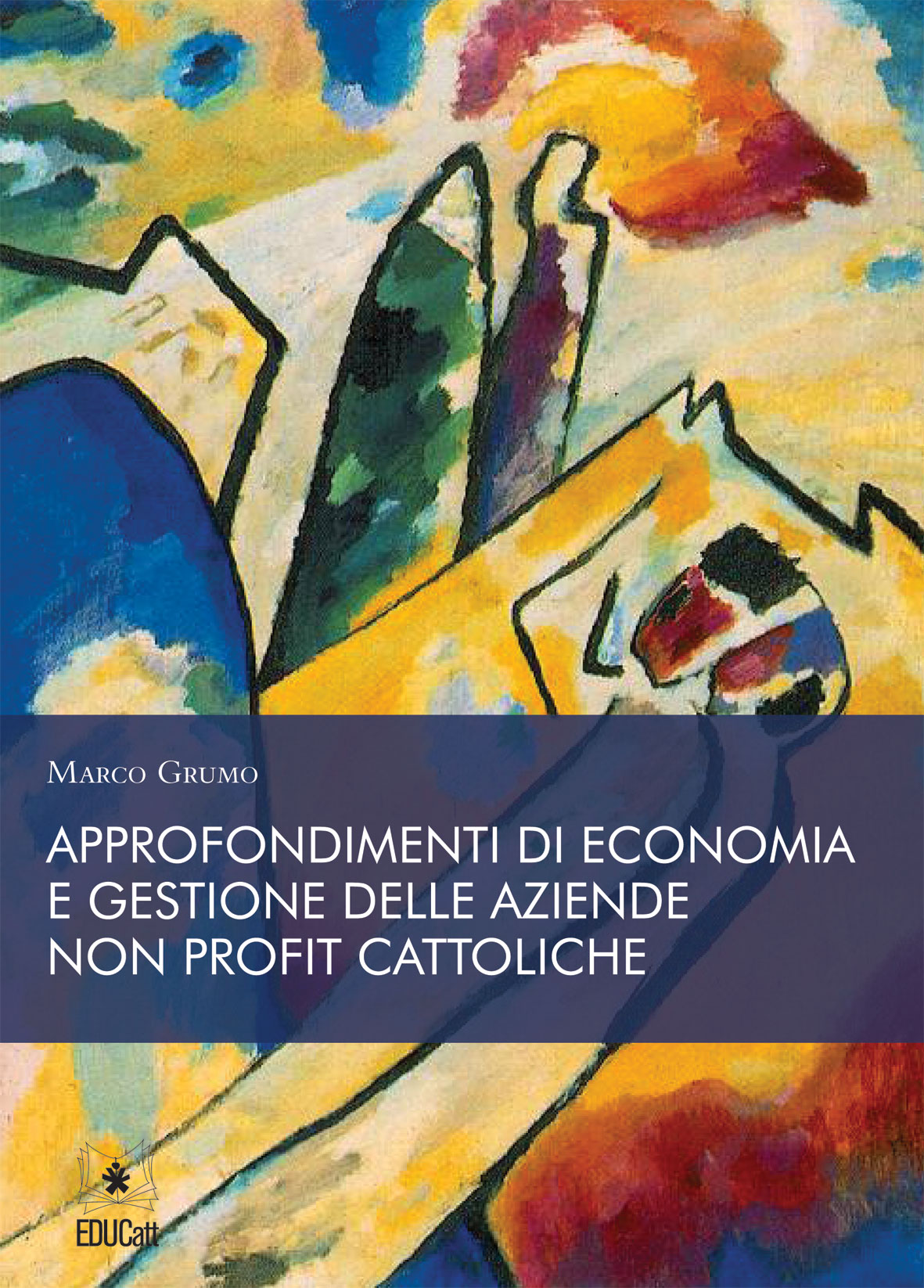 APPROFONDIMENTI DI ECONOMIA E GESTIONE DELLE AZIENDE NON PROFIT CATTOLICHE