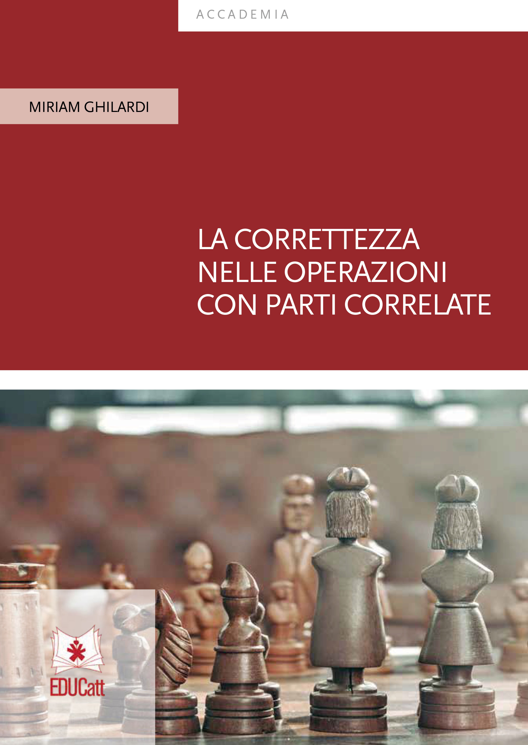 LA CORRETTEZZA NELLE OPERAZIONI CON PARTI CORRELATE