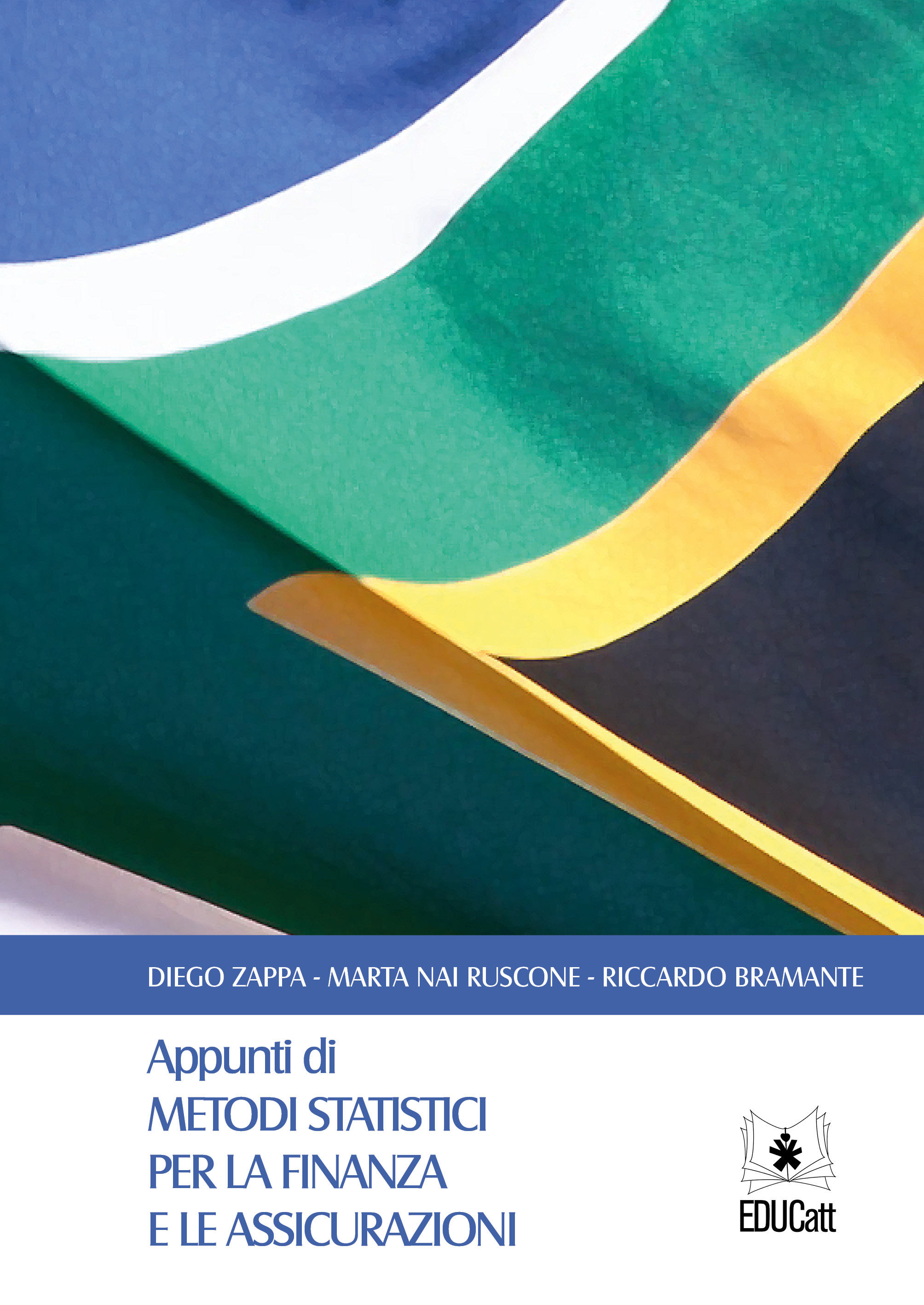 APPUNTI DI METODI STATISTICI PER LA FINANZA E LE ASSICURAZIONE