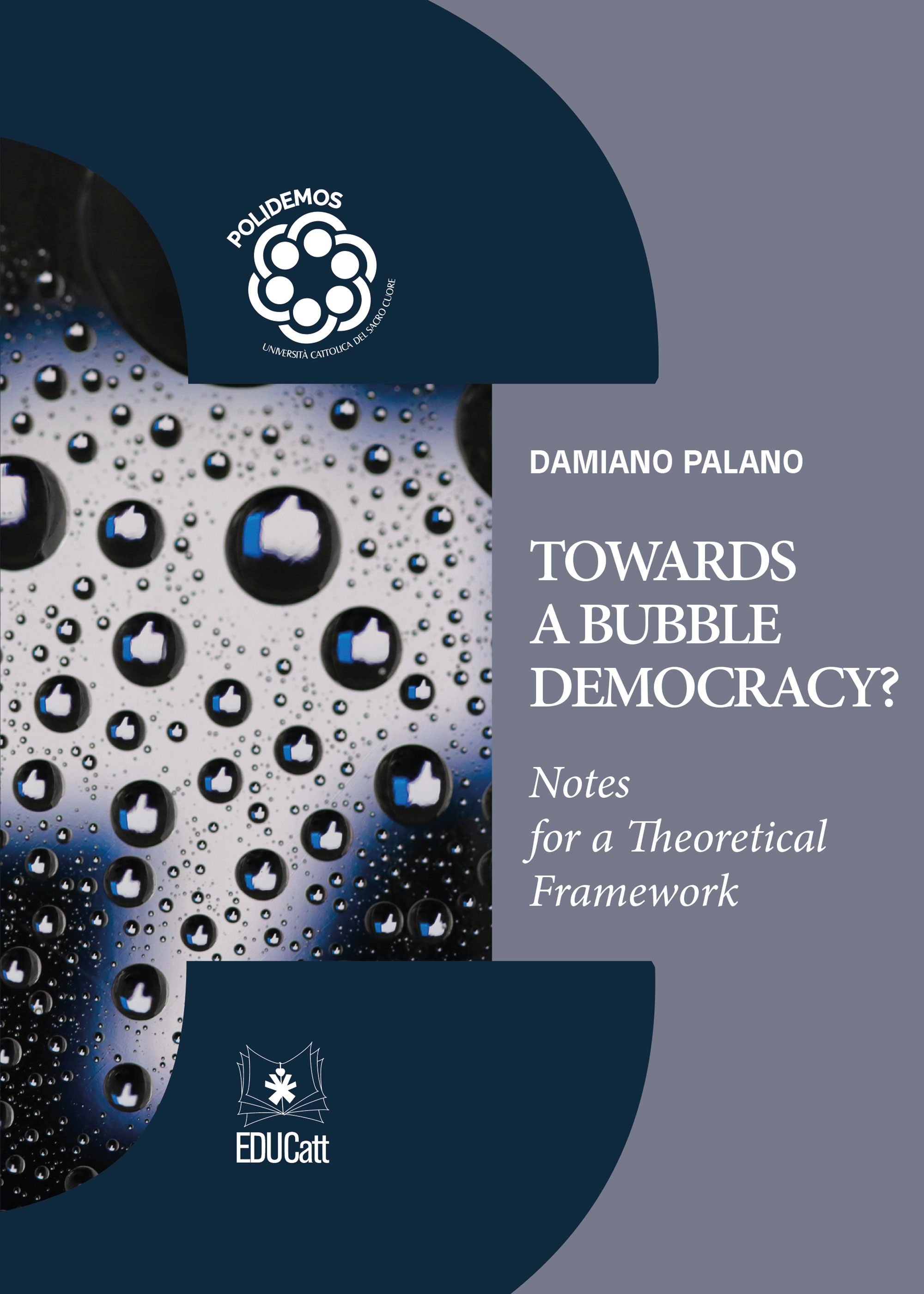 TOWARDS A BUBBLE DEMOCRACY? (POLIDEMOS 2)