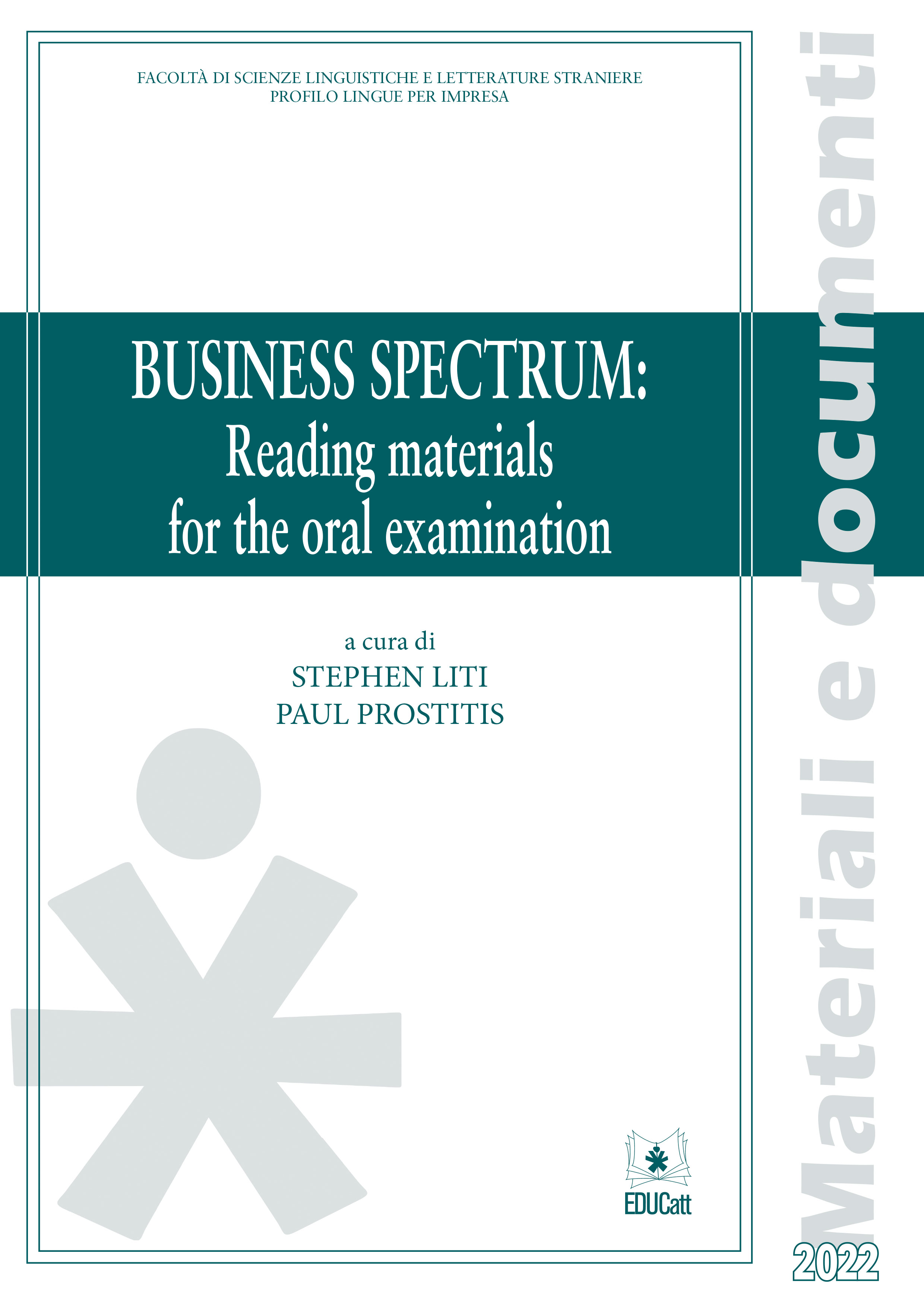 BUSINESS SPECTRUM: READING MATERIALS FOR THE ORAL EXAMINATION