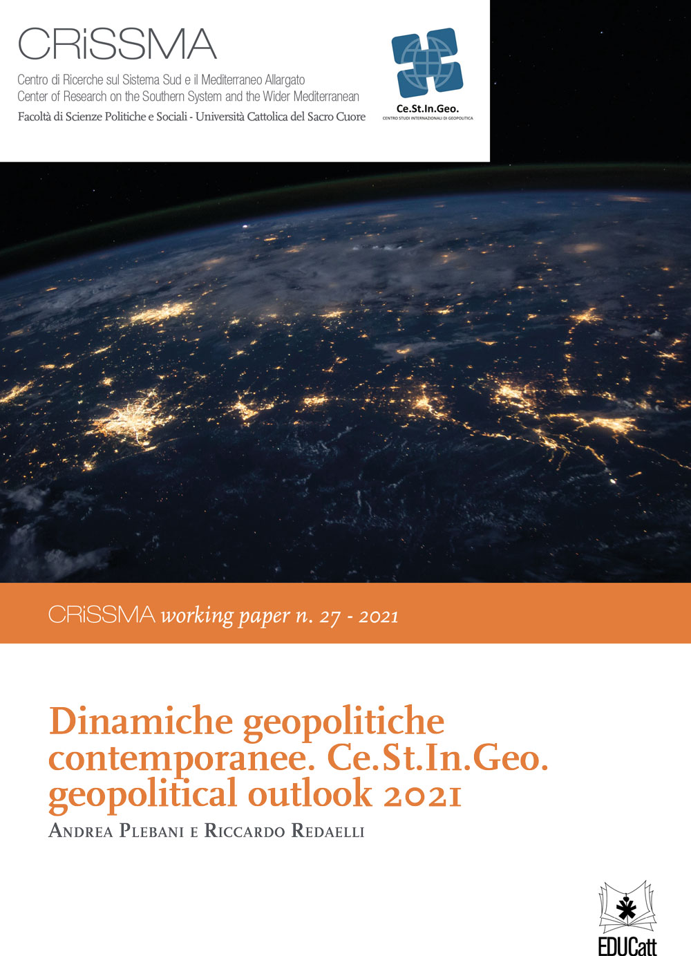 Dinamiche geopolitiche contemporanee Ce.St.In.Geo. geopolitical outlook 2021