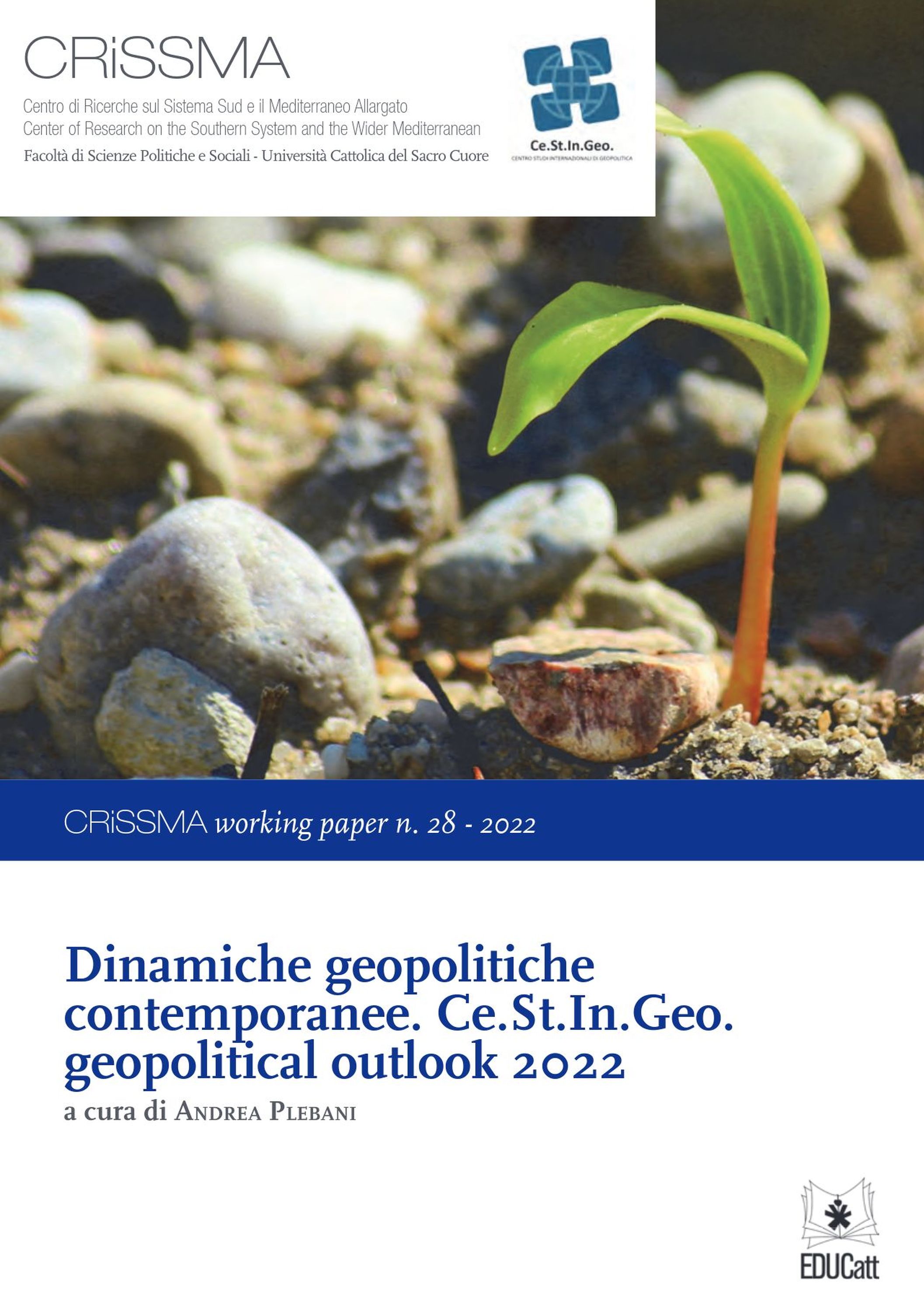 Dinamiche geopolitiche contemporanee. Ce.St.In.Geo. geopolitical outlook 2022