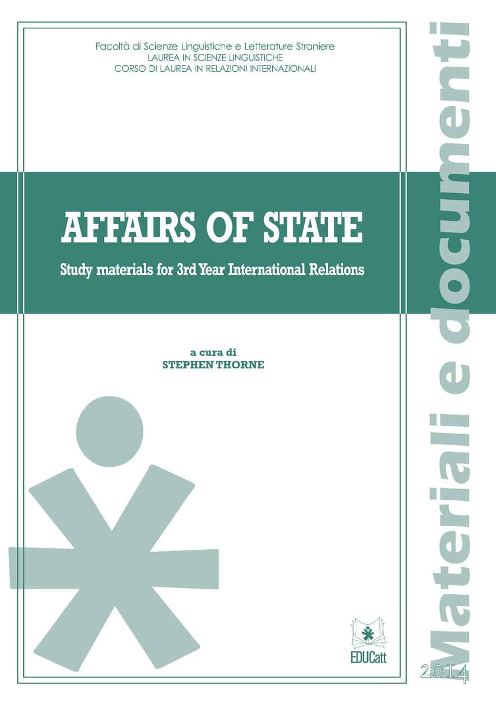 AFFAIRS OF STATE