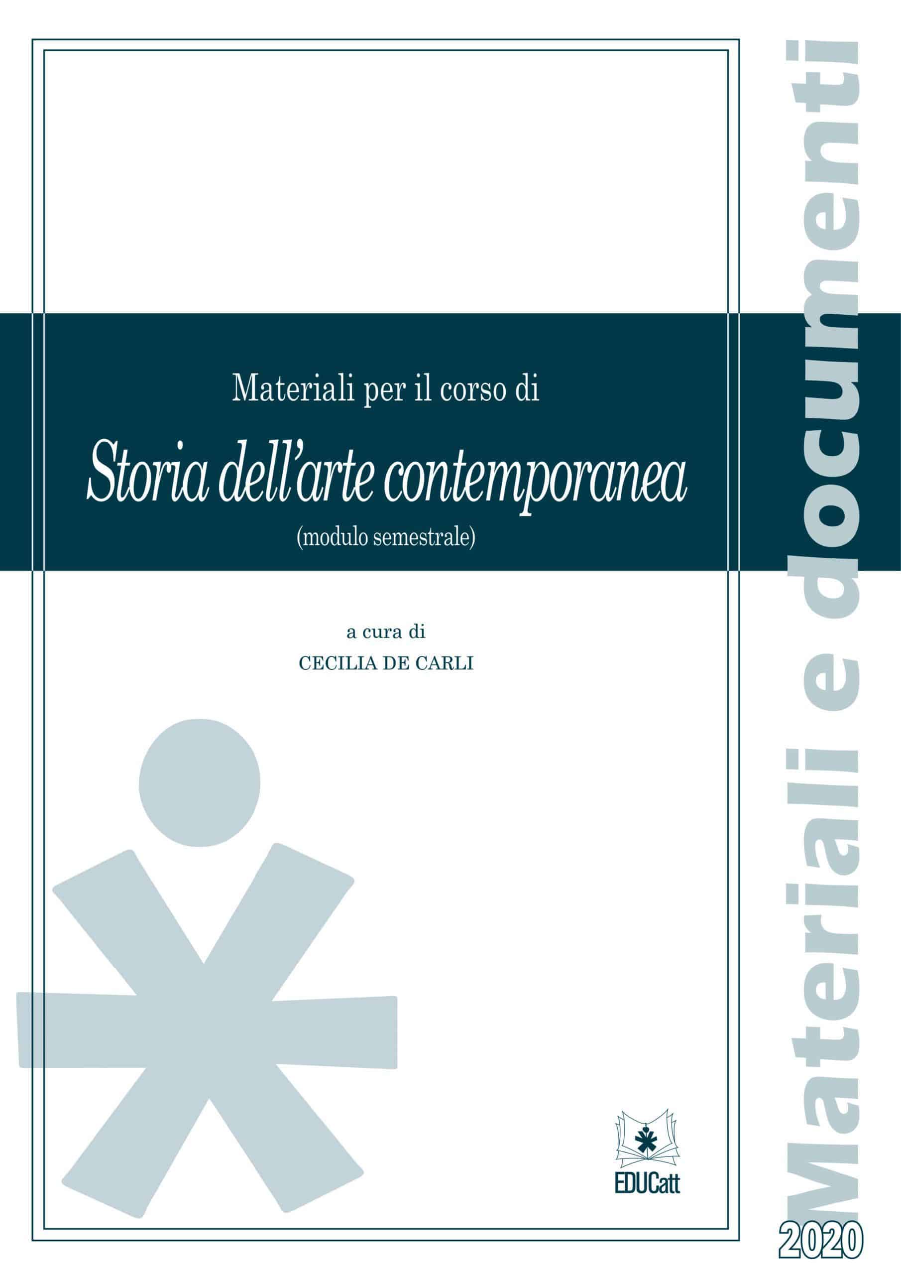 MATERIALI PER IL CORSO DI STORIA DELL'ARTE CONTEMPORANEA (MODULO SEMESTRALE)