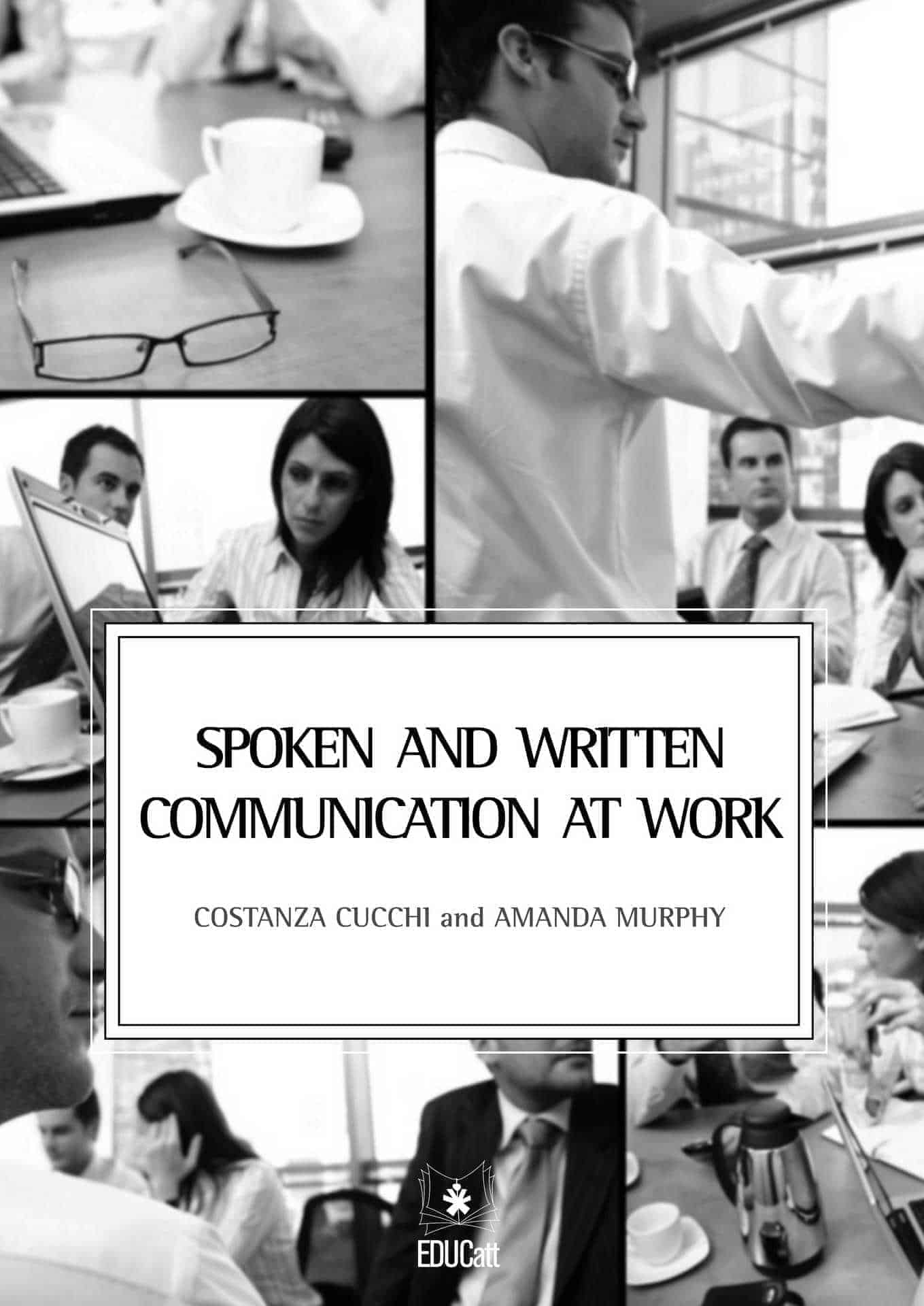 SPOKEN AND WRITTEN COMMUNICATION AT WORK