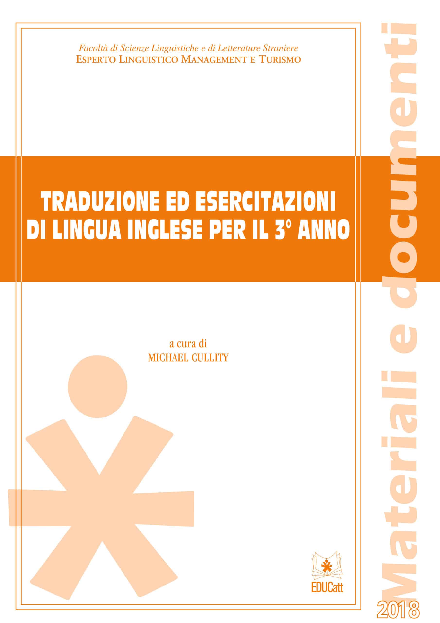 TRADUZIONE ED ESERCITAZIONI DI LINGUA INGLESE PER IL 3° ANNO 2018