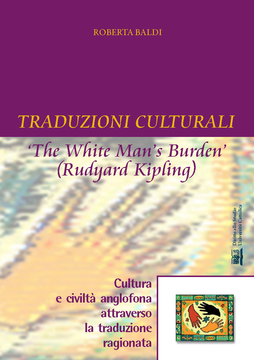 TRADUZIONI CULTURALI. THE WHITE MAN'S BURDEN ( RUDYARD KIPLING )