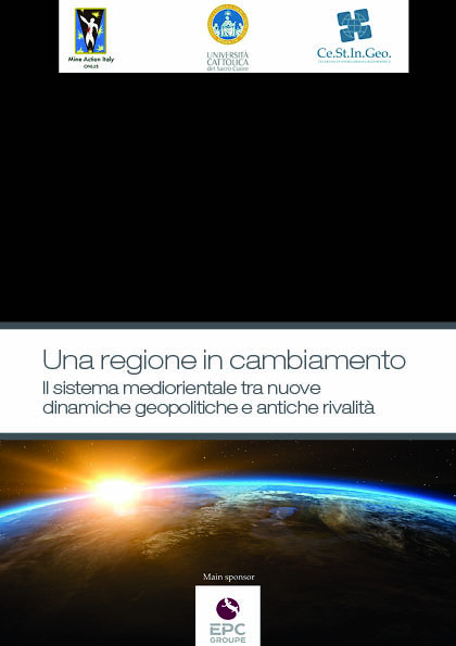 UNA REGIONE IN CAMBIAMENTO. IL SISTEMA MEDIORIENTALE TRA NUOVE DINAMICHE GEOPOLITICHE E ANTICHE RIVALITA'