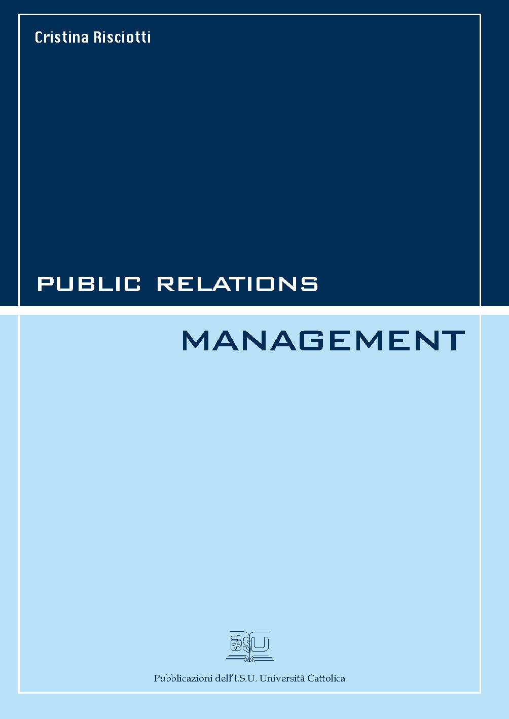 PUBLIC RELATIONS MANAGEMENT