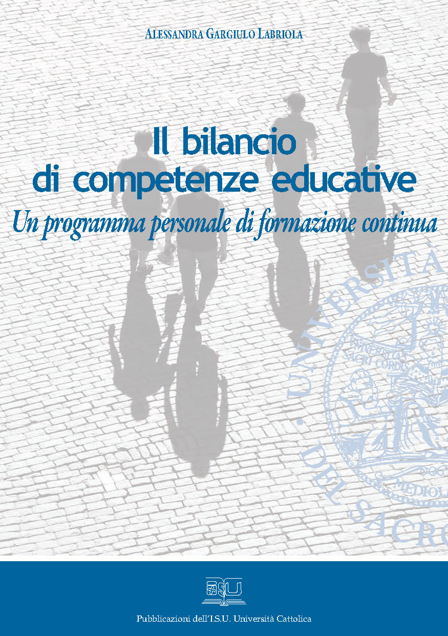 IL BILANCIO DI COMPETENZE EDUCATIVE. UN PROGRAMMA PERSONALE DI FORMAZIONE CONTINUA