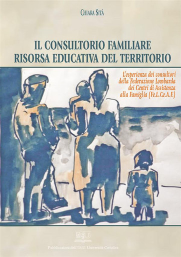 IL CONSULTORIO FAMILIARE RISORSA EDUCATIVA DEL TERRITORIO