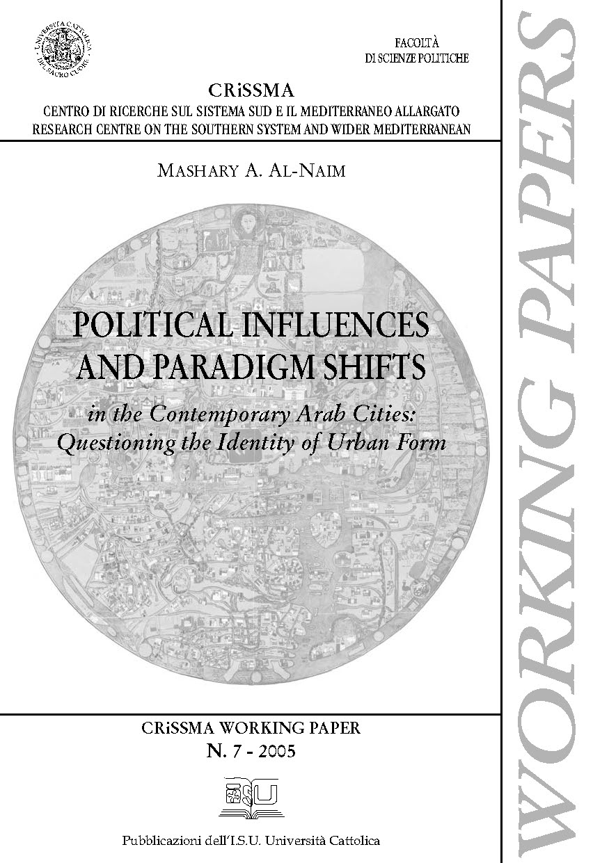 POLITICAL INFLUENCES AND PARADIGM SHIFTS. CRISSMA WORKING PAPER N. 7-2005