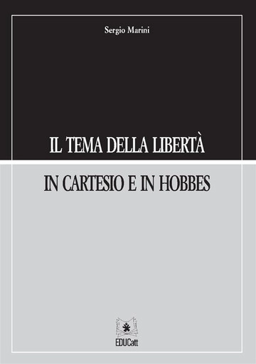 IL TEMA DELLA LIBERTA' IN CARTESIO E HOBBES