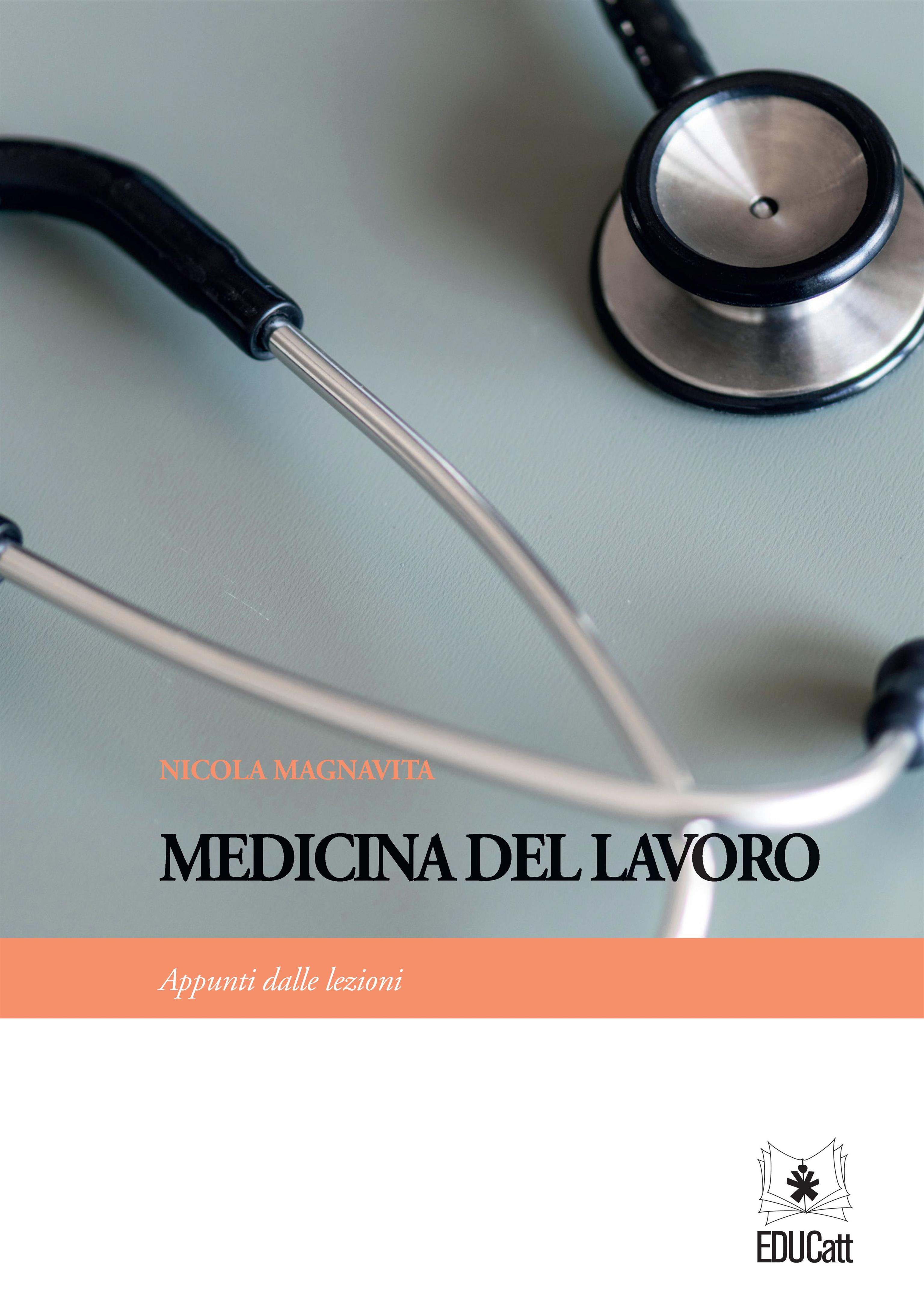 MEDICINA DEL LAVORO. APPUNTI DALLE LEZIONI