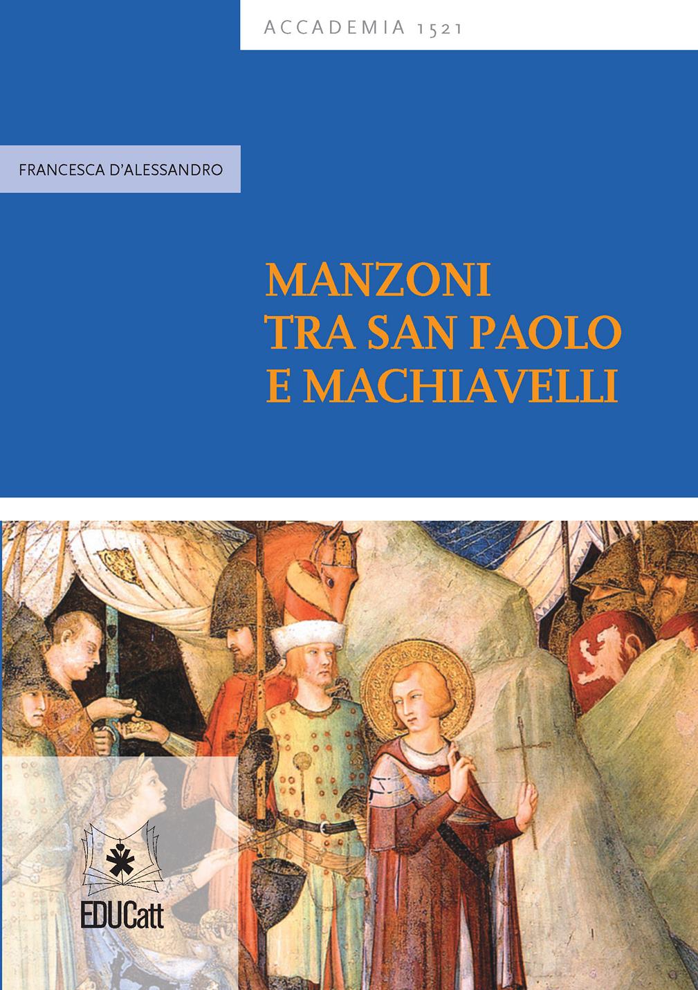 MANZONI TRA SAN PAOLO E MACHIAVELLI