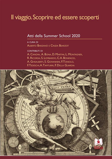 Il viaggio. Scoprire ed essere scoperti Atti della Summer School 2020