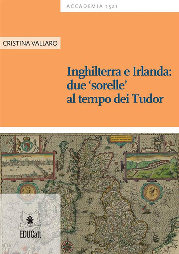 INGHILTERRA E IRLANDA: DUE "SORELLE" AL TEMPO DEI TUDOR