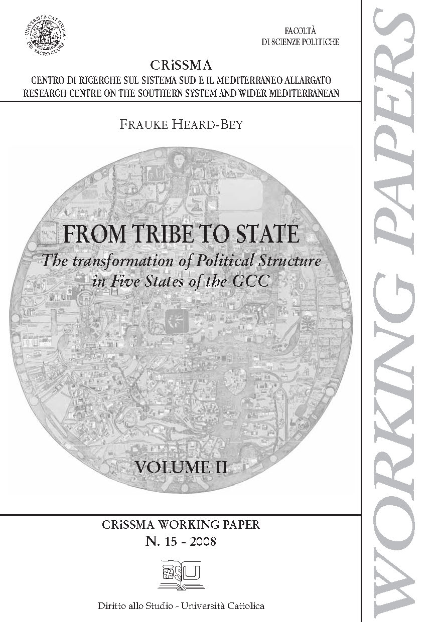 FROM TRIBE TO STATE. POLITICAL STRUCTURE IN FIVE STATES OF THE GCC. CRISSMA WORKING PAPER N.15