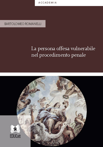 LA PERSONA OFFESA VULNERABILE NEL PROCEDIMENTO PENALE