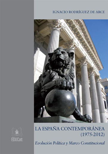 LA ESPANA CONTEMPORANEA 1975-2012