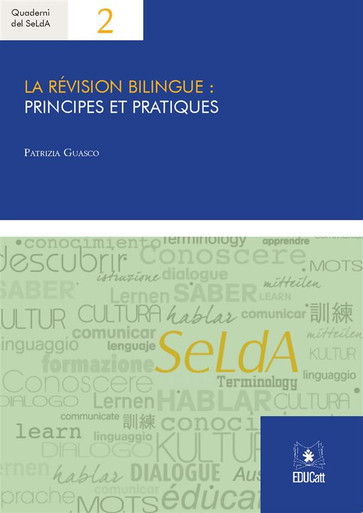 LA REVISION BILINGUE: PRINCIPES ET PRATIQUES (GLI STUDI DELL'OTPL)