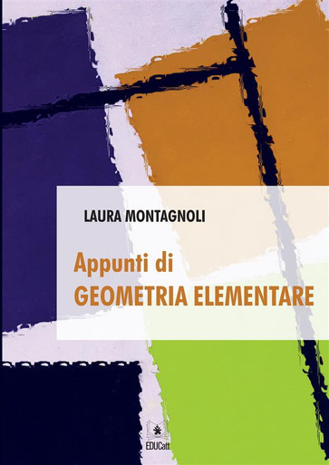 APPUNTI DI GEOMETRIA ELEMENTARE N.E.