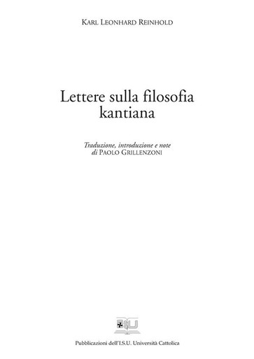 LETTERE SULLA FILOSOFIA KANTIANA (TRADUZIONE, INTRODUZIONE E NOTE DI PAOLO GRILLENZONI