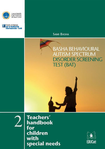 BASHA BEHAVIOURAL AUTISM SPECTRUM DISORDER SCREENING TEST (BAT) - 2° QUADERNO CE.SI