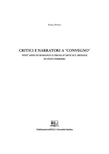 CRITICI E NARRATORI A "CONVEGNO". VENT'ANNI DI ROMANZO E PROSA D'ARTE SUL MENSILE DI ENZO FERRIERI