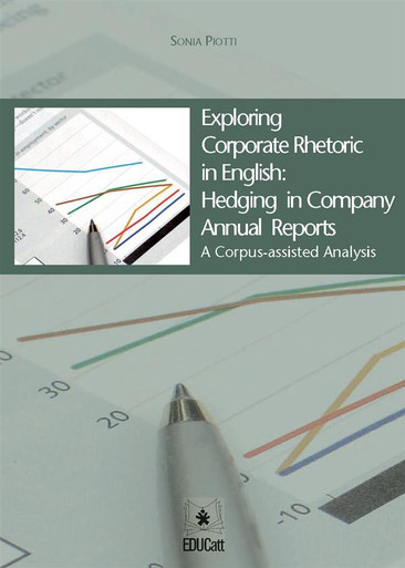 EXPLORING CORPORATE RHETORIC IN ENGLISH: HEDGING IN COMPANY ANNUAL REPORTS