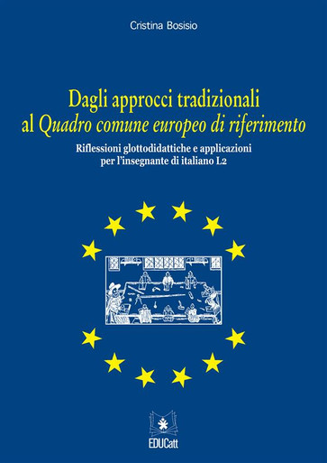 Dagli approcci tradizionali al Quadro comune europeo di riferimento