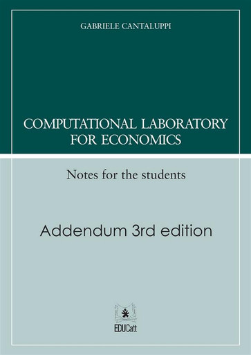 Computational Laboratory for Economics with R - Addendum 3rd edition - Notes for the students; Addendum 3rd edition