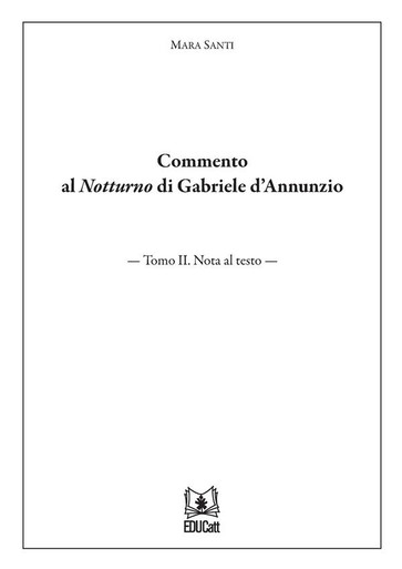 Commento al Notturno di Gabriele d'Annunzio