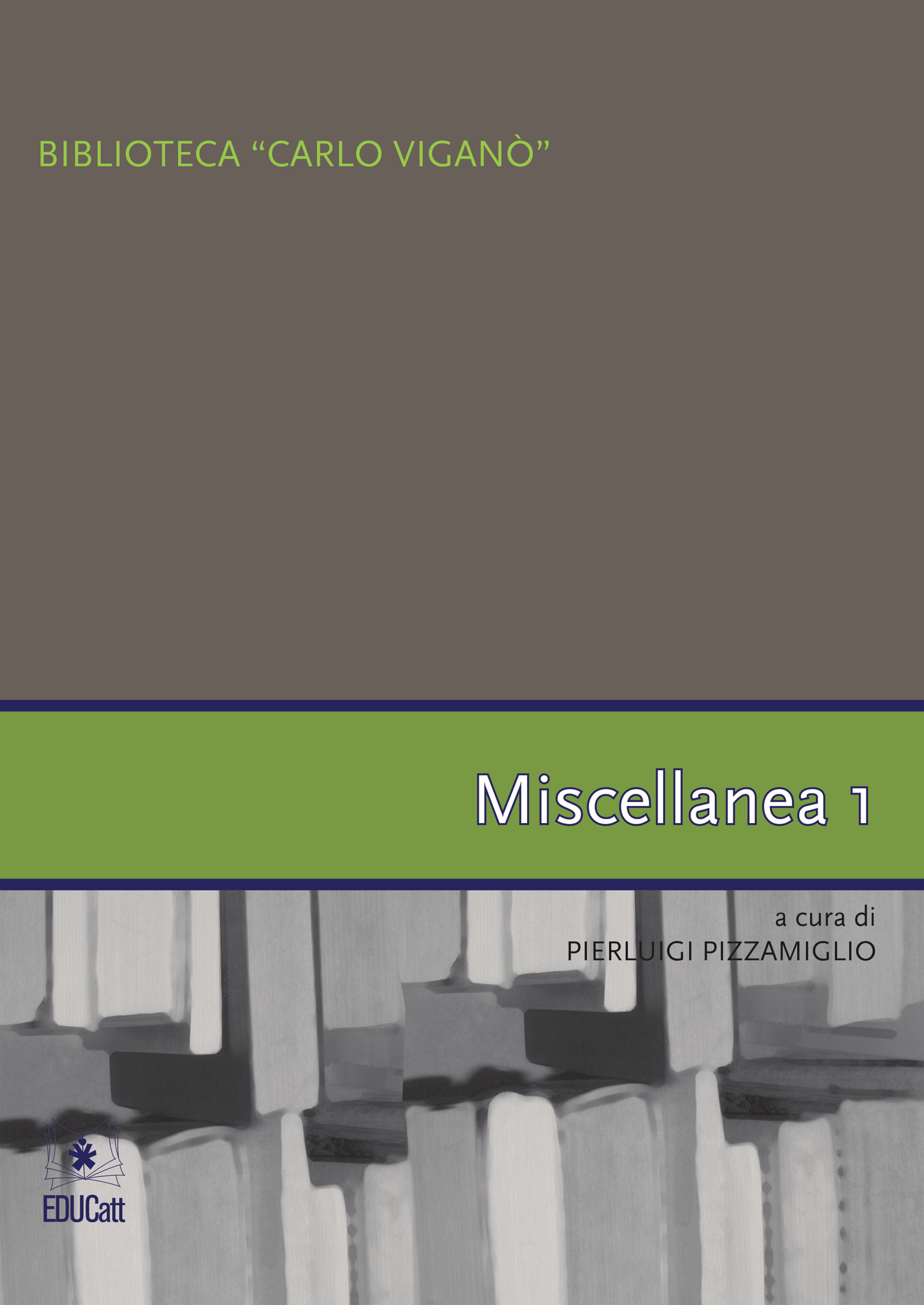 MISCELLANEA 1 - BIBLIOTECA CARLO VIGANO