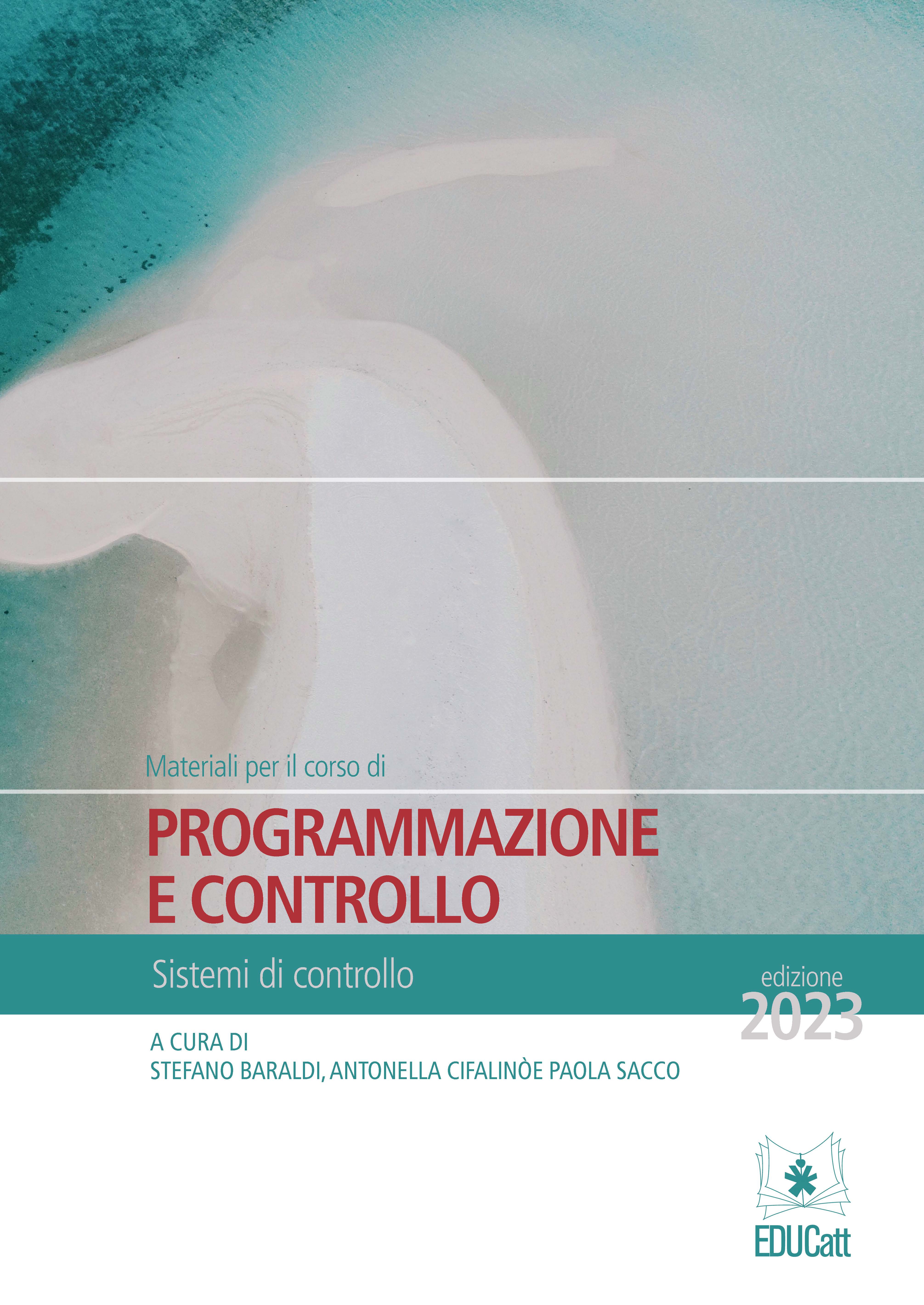 MATERIALI PER IL CORSO DI PROGRAMMAZIONE E CONTROLLO. SISTEMI DI CONTROLLO